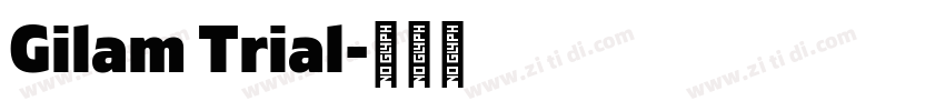 Gilam Trial字体转换